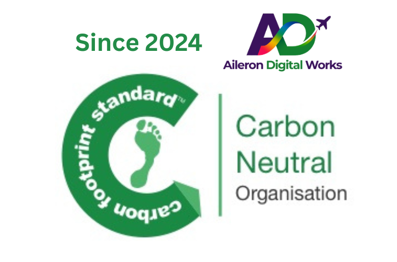 Certification as a Carbon Neutral Organisation. Above Logo shows Aileron Digital Works Logo and the words 'Since 2024'